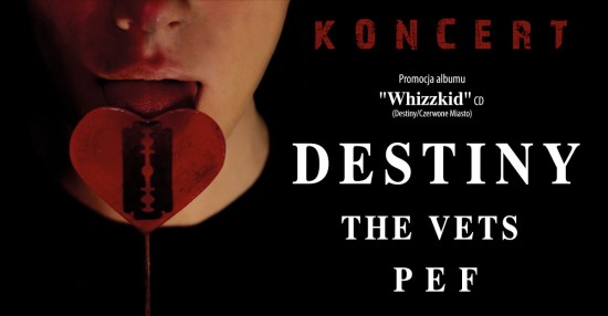 Grafika promujca koncert Destiny przedstawiajca okadk debiutanckiej pyty - usta i lizak w ksztacie serca z yletk w rodku